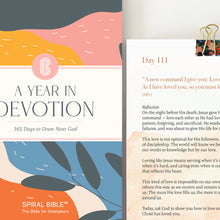 Load image into Gallery viewer, Spiral Bible A YEAR IN DEVOTION: 365 DAYS TO DRAW NEAR GOD
